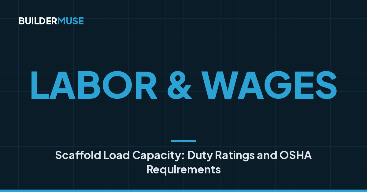 Scaffold Load Capacity: Duty Ratings and OSHA Requirements | Buildermuse